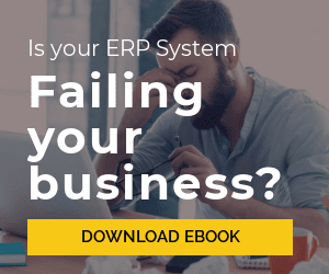 Is your ERP System Failing your business Ebook