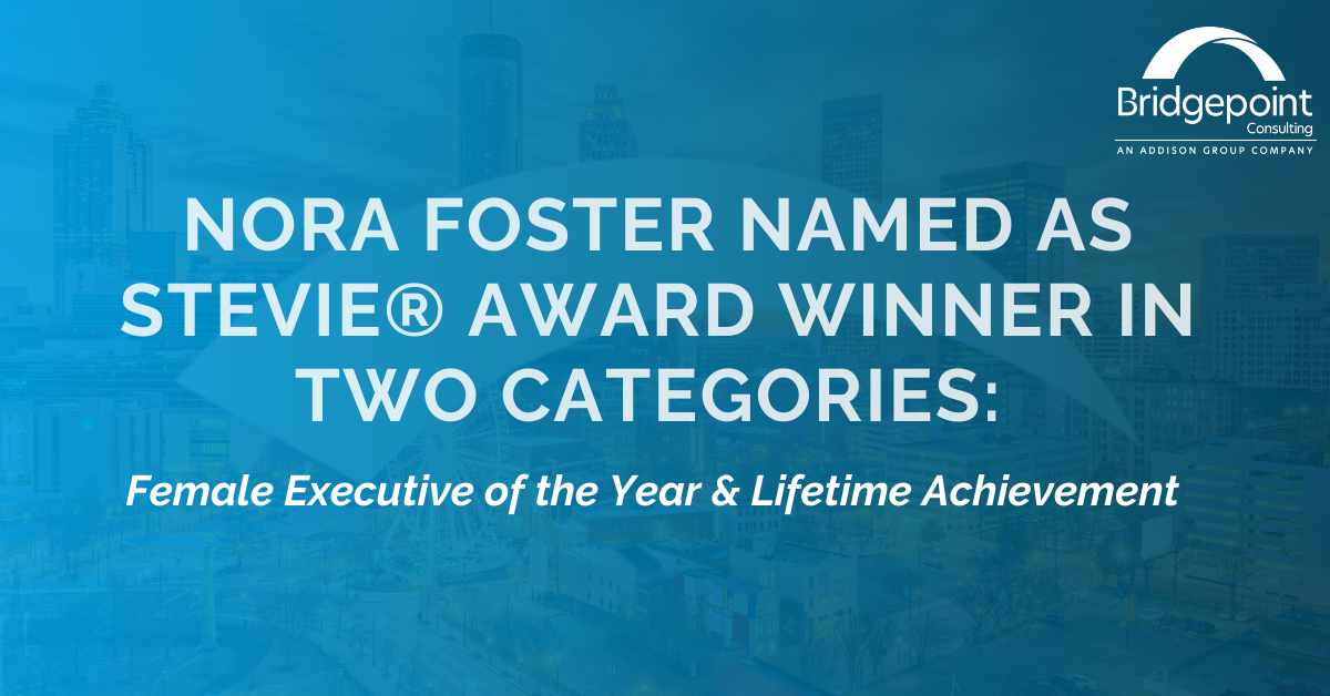 Nora Foster Named as Stevie® Award Winner in Two Categories: Female ...